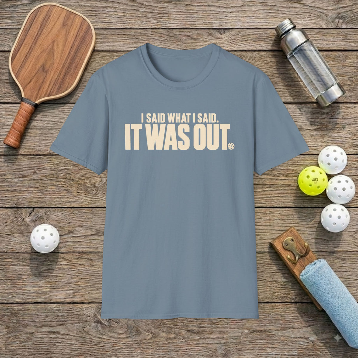 Out Pickleball T-Shirt