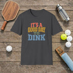 Good Day Pickleball T-Shirt