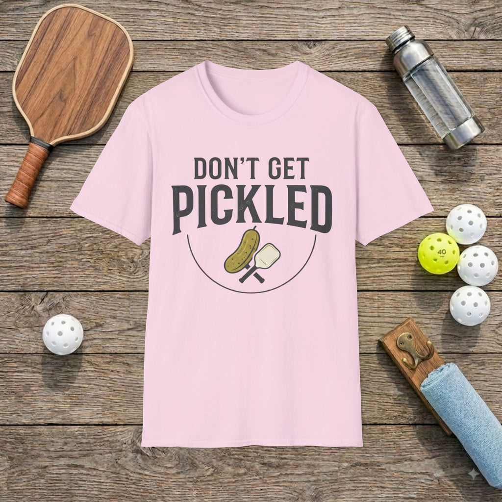 Don't Get Pickled Pickleball T-shirt