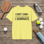 Don't Dink Pickleball T-shirt
