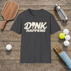 Dink Happens Pickleball T-Shirt