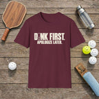 Dink First Pickleball T-Shirt