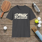 Dink! Pickleball T-Shirt
