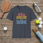Good Day Pickleball T-Shirt