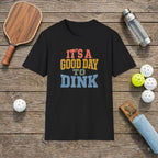 Good Day Pickleball T-Shirt