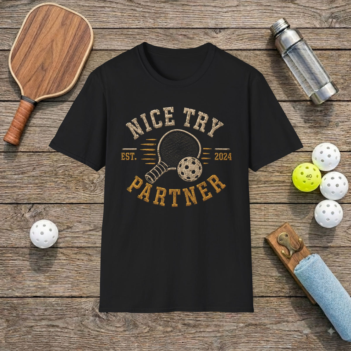 Pickleball "Nice Try Partner" T-Shirt