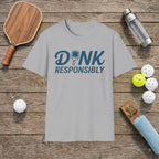 Dink Responsibly T-shirt