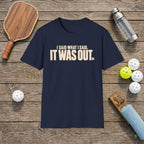 Out Pickleball T-Shirt