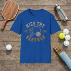 Pickleball "Nice Try Partner" T-Shirt