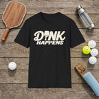Dink Happens Pickleball T-Shirt