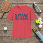 Dink Responsibly T-shirt