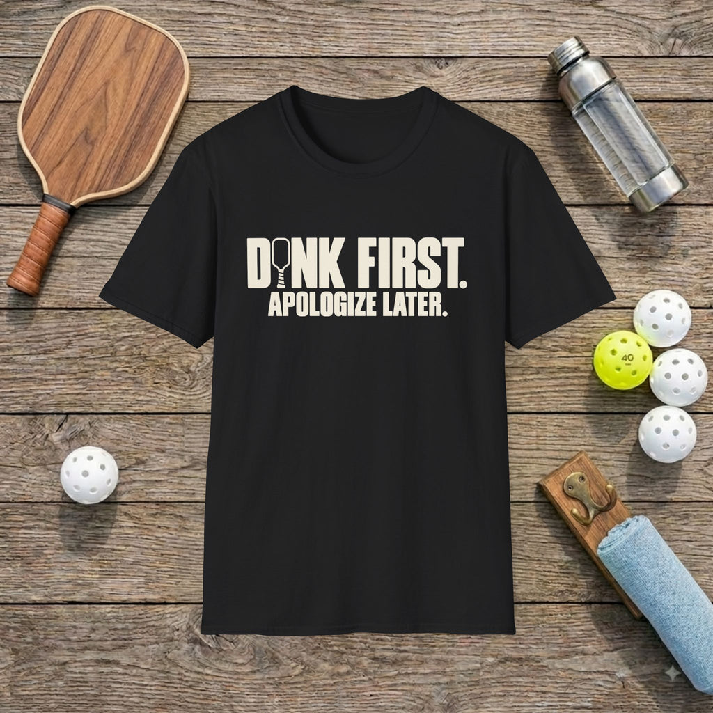 Dink First Pickleball T-Shirt