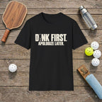 Dink First Pickleball T-Shirt