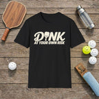 Dink! Pickleball T-Shirt