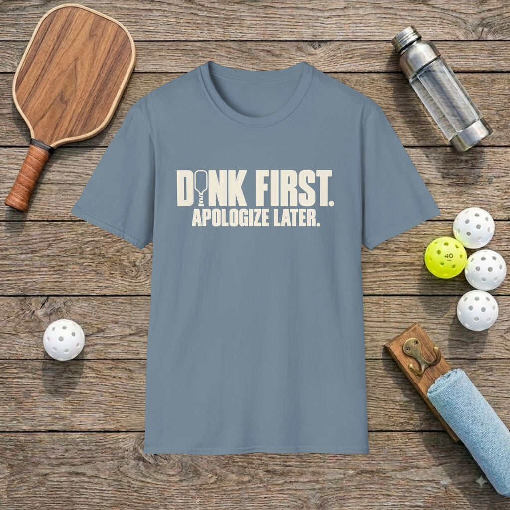 Dink First Pickleball T-Shirt