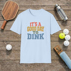 Good Day Pickleball T-Shirt