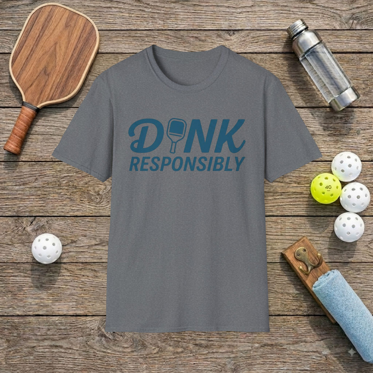 Dink Responsibly T-shirt